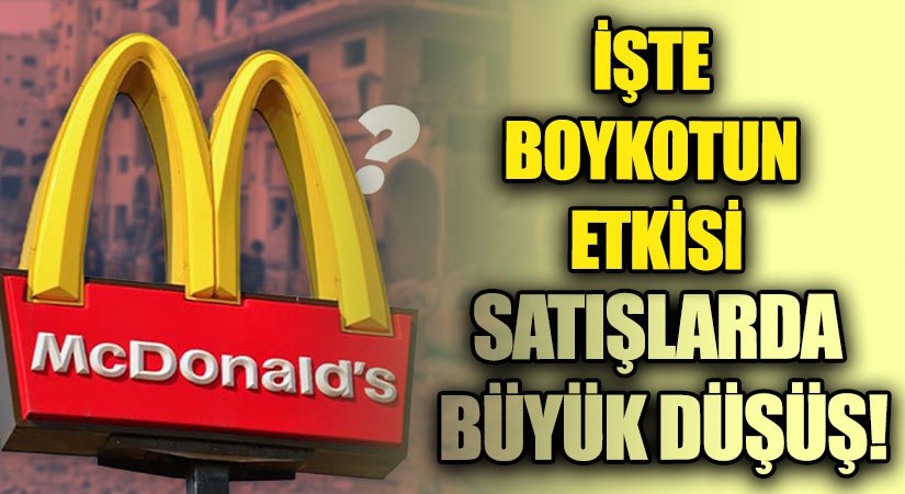 Boykot Etkisi Mcdonalds Sars Yor Sat Lar Nda B Y K D Mirat Haber